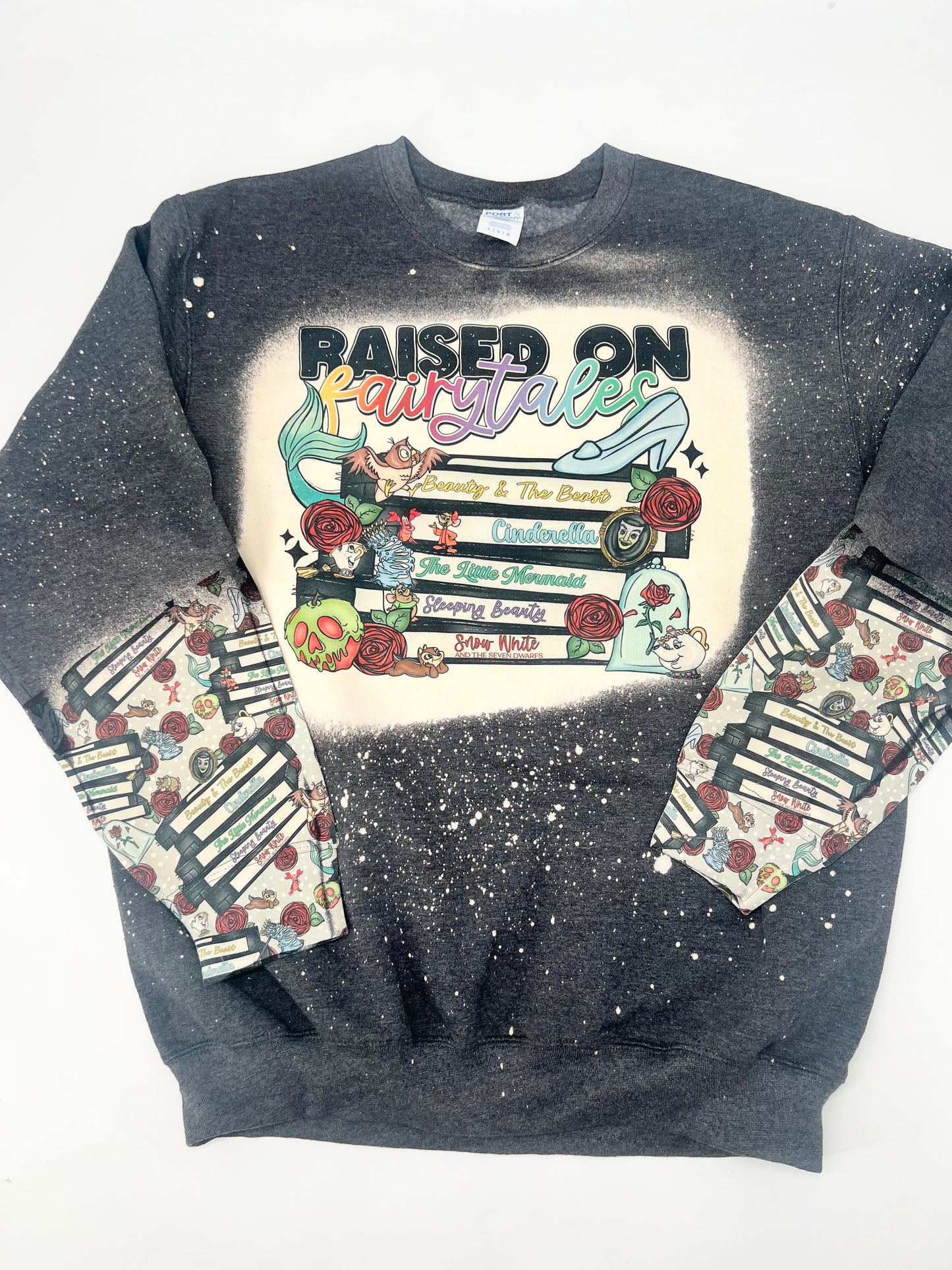 Raised on Fairytales sweatshirt