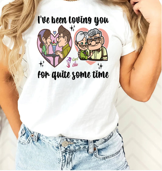 Loving you for quite some timeTee/Sweatshirt option