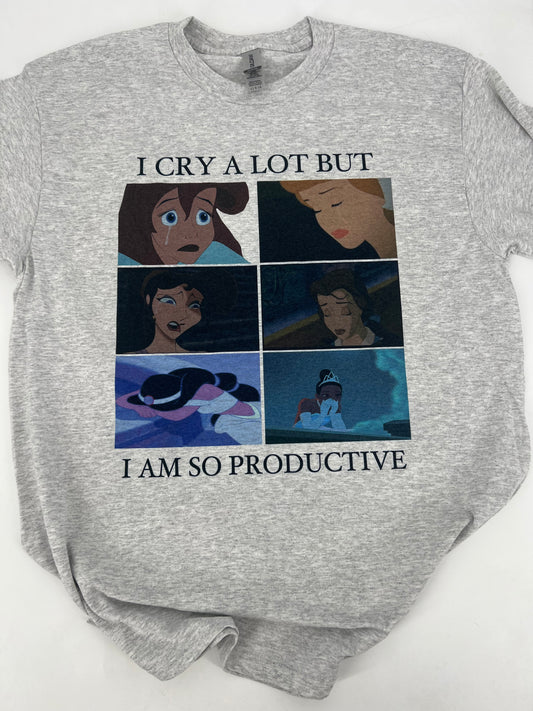 I cry a lot Tee/Sweatshirt option