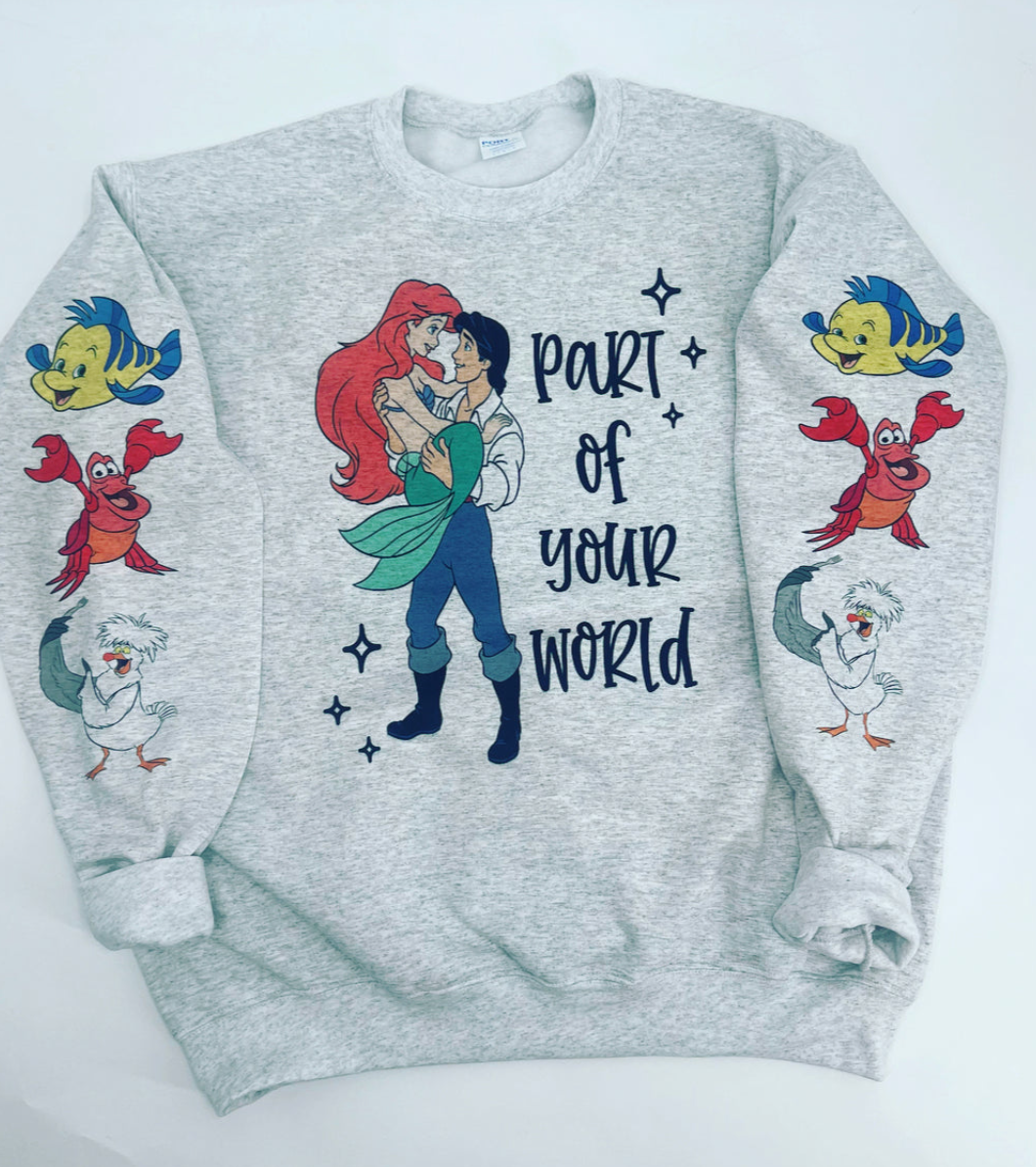 Part of your world Sweatshirt