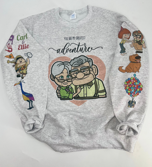 You are my greatest adventure Sweatshirt