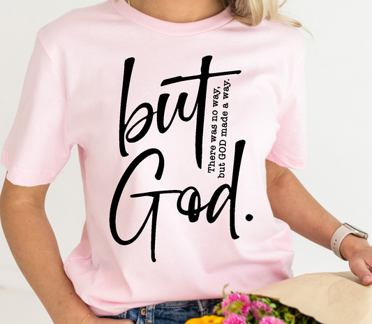 But God Tee/Sweatshirt option