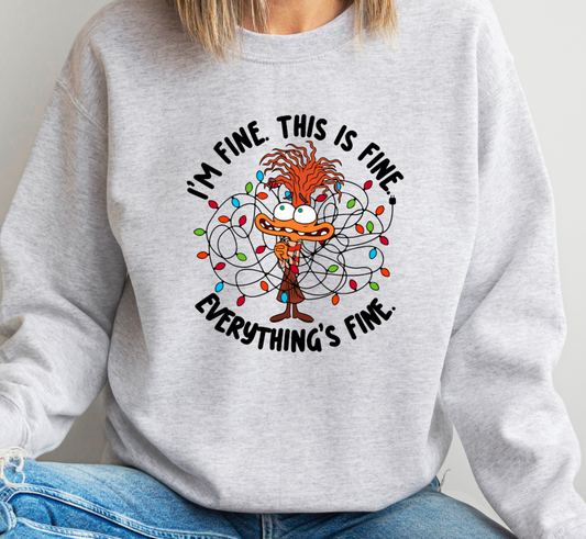 Its fine Anxiety Sweatshirt